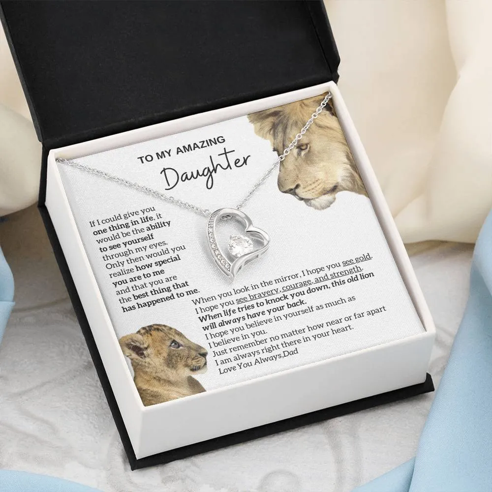 [ Forever Love] To my amazing daughter - You are the best thing that has happened to me