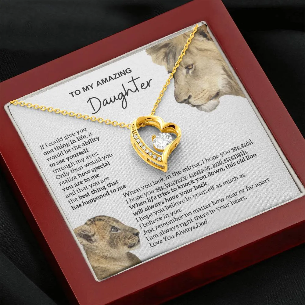 [ Forever Love] To my amazing daughter - You are the best thing that has happened to me