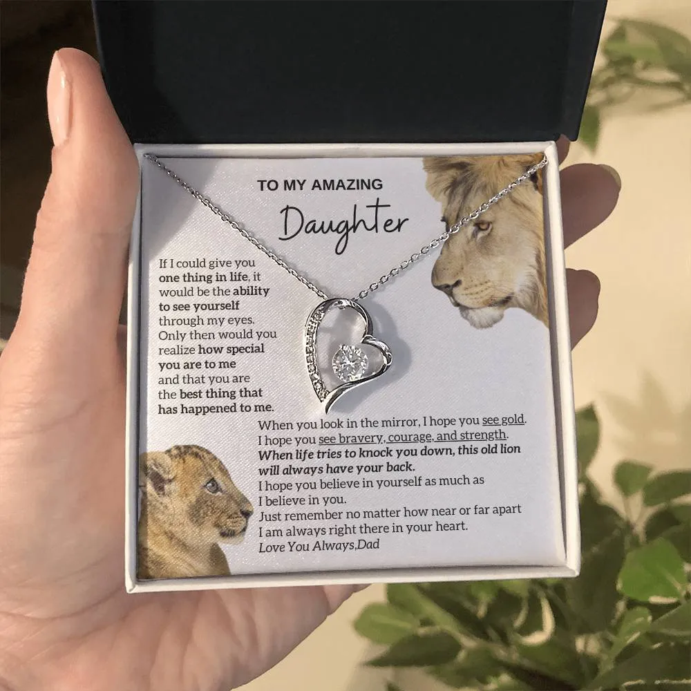 [ Forever Love] To my amazing daughter - You are the best thing that has happened to me