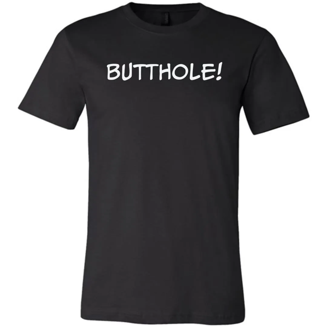 Butthole! Unisex Premium Tee