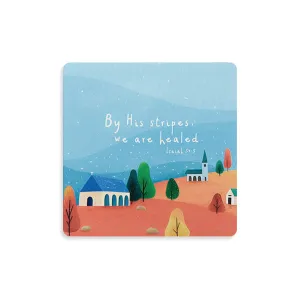 By His Stripes, We Are Healed {Coasters} Revival Healing Ministry