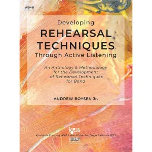 Developing Rehearsal Techniques Through Active Listening