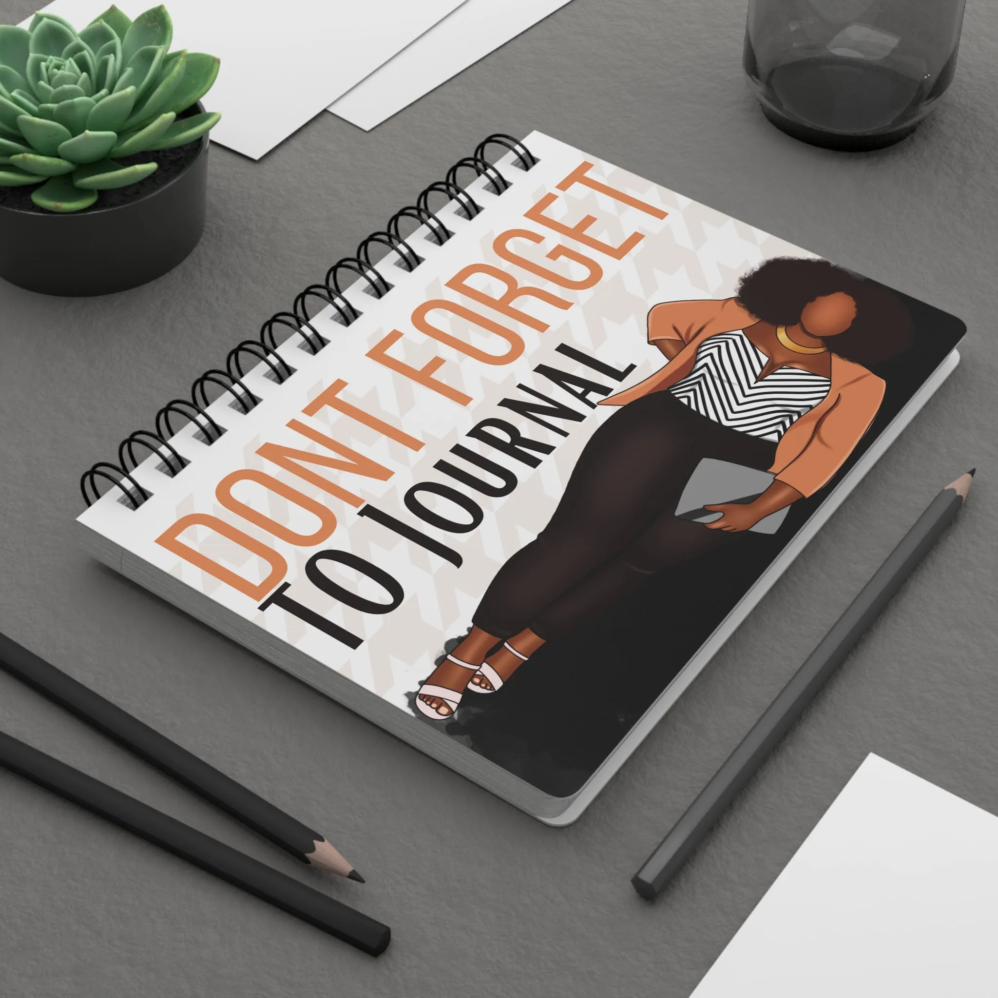 Don't Forget To Journal Spiral Bound Journal