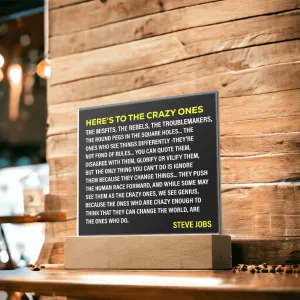 Here's To The Crazy Ones