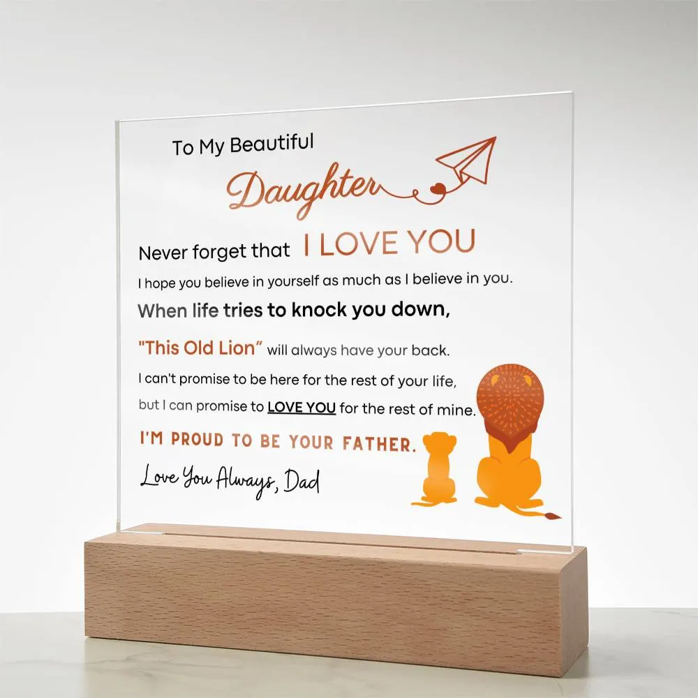 I'm Proud To Be Your Father - Acrylic Plaque (Gift for Daughter)
