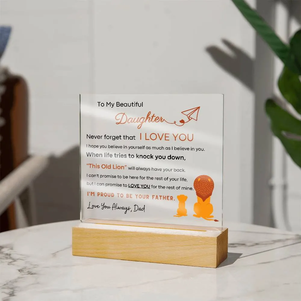 I'm Proud To Be Your Father - Acrylic Plaque (Gift for Daughter)