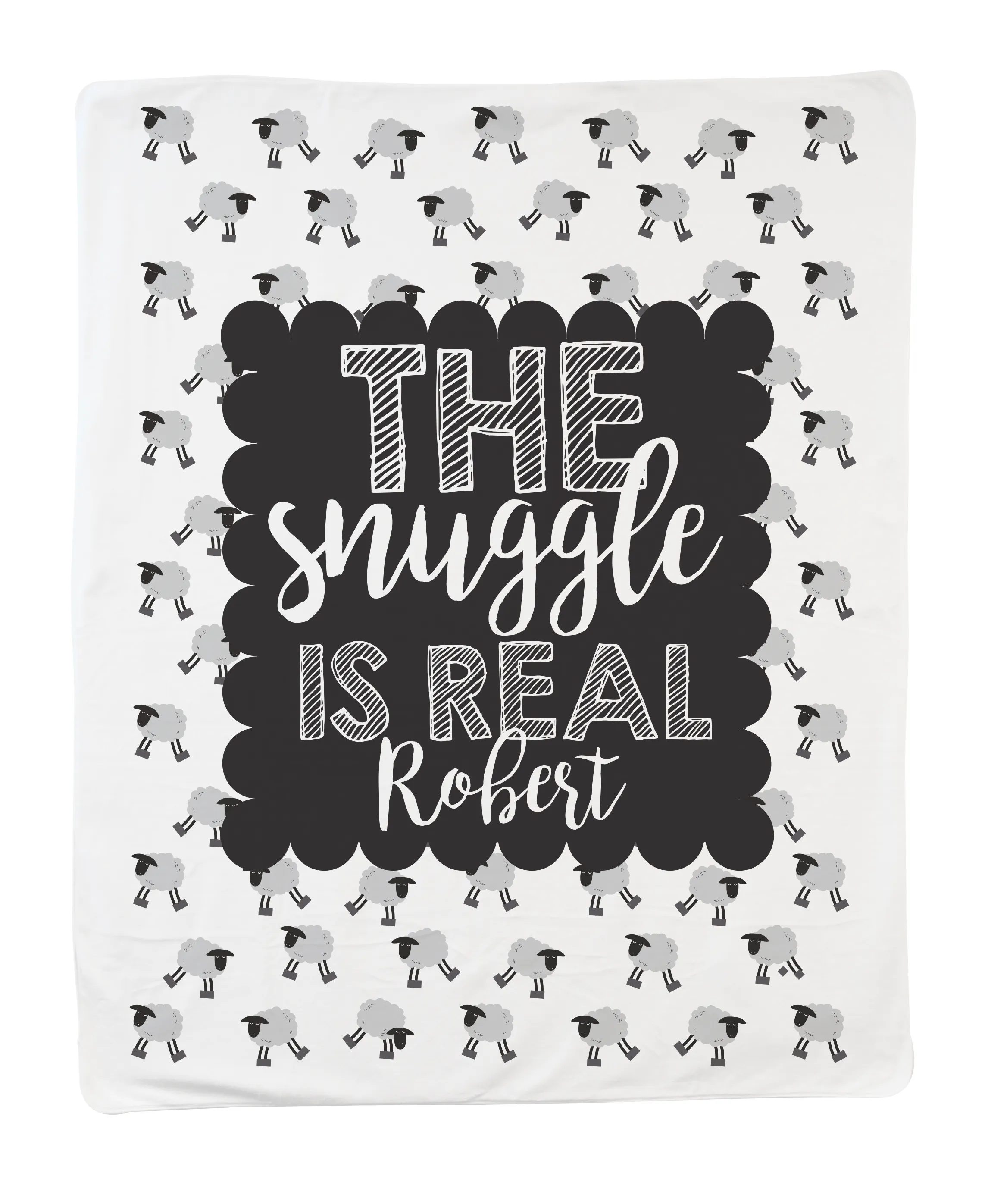 Large The Snuggle is Real in Black