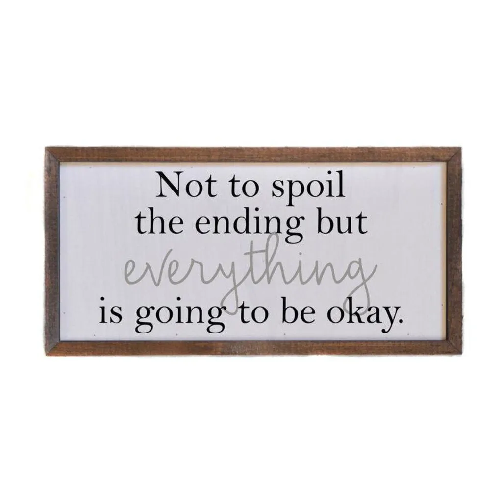 Not to Spoil Sign