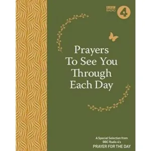 Prayers to See You Through Each Day