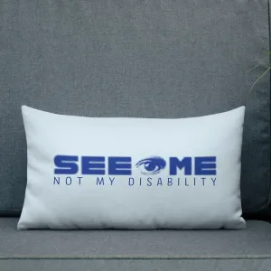 See Me Not My Disability (Halftone) Blue Pillow