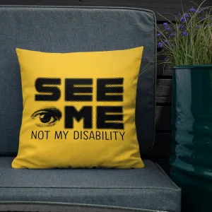 See Me Not My Disability (Halftone) Square Pillow