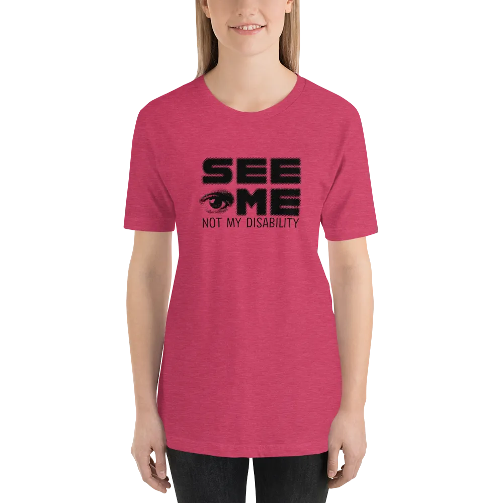 See Me Not My Disability (Halftone) Unisex Shirt