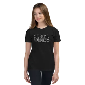 See People, Not Labels (White Text) Youth Shirt