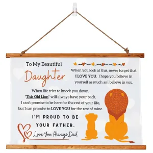To My Beautiful Daughter, I'm Proud To Be Your Father  - Gift For Daughter