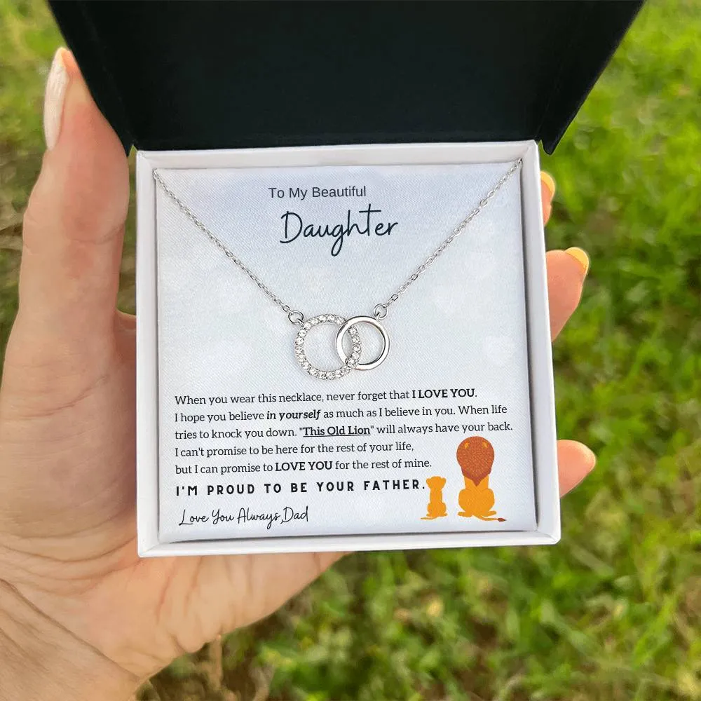 To My Beautiful Daughter, I'm Proud To Be Your Father (Perfect Love Necklace)