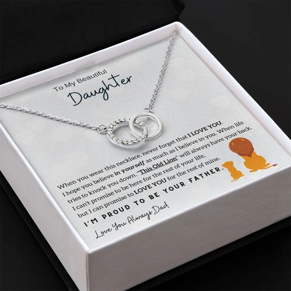 To My Beautiful Daughter, I'm Proud To Be Your Father (Perfect Love Necklace)