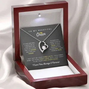 To My Beautiful Queen - I Just Want To be Your Last Everything - Forever Love Necklace