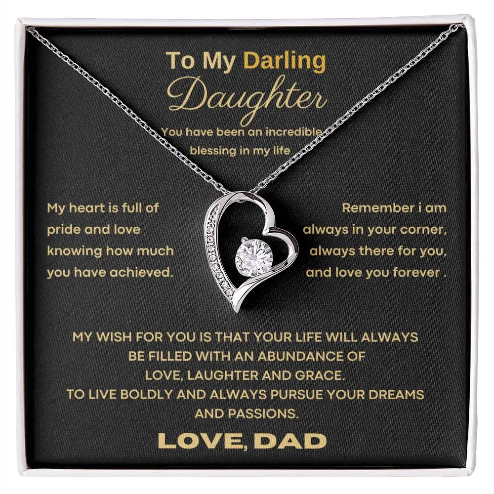 To My Darling Daughter - You have been an incredible blessing in my life