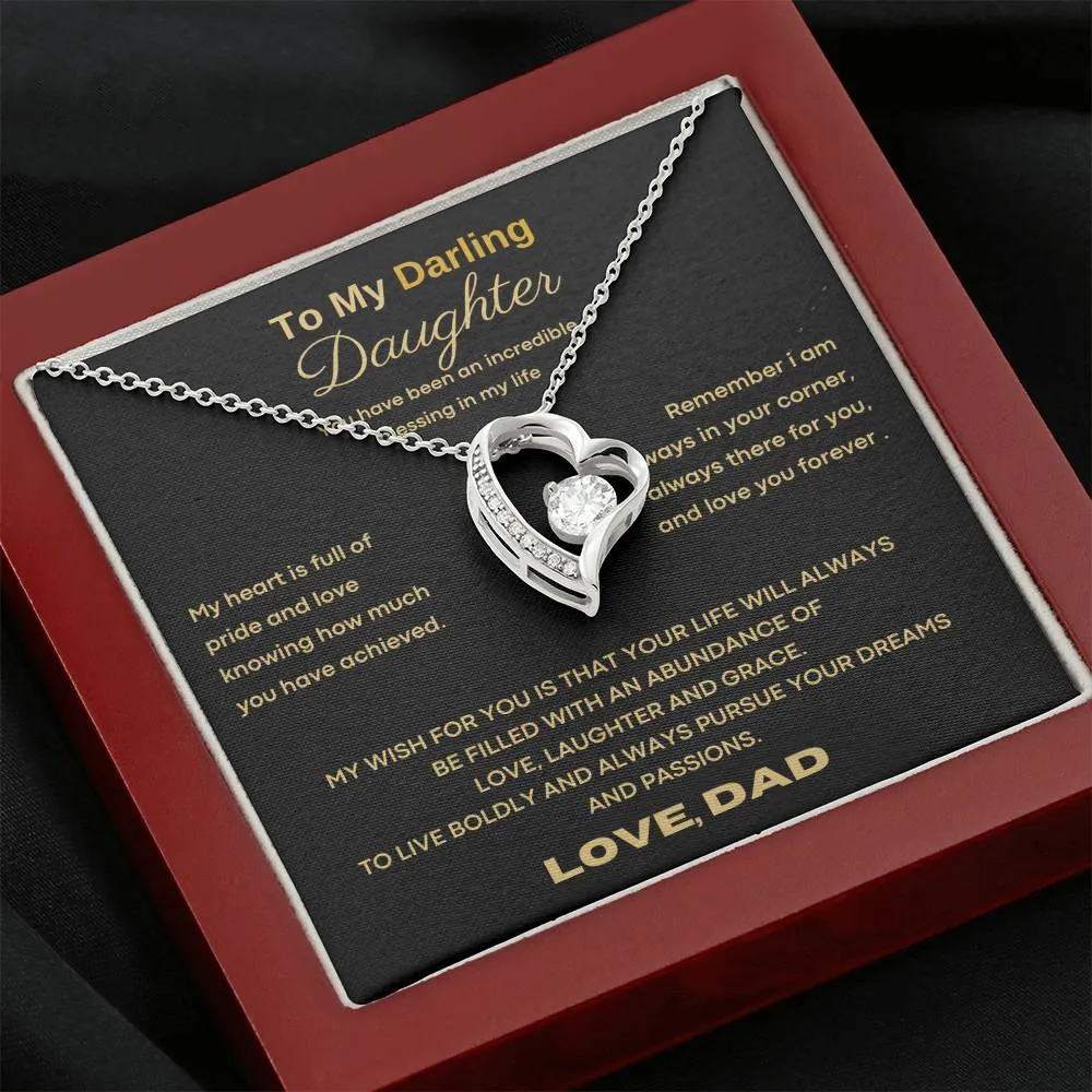 To My Darling Daughter - You have been an incredible blessing in my life