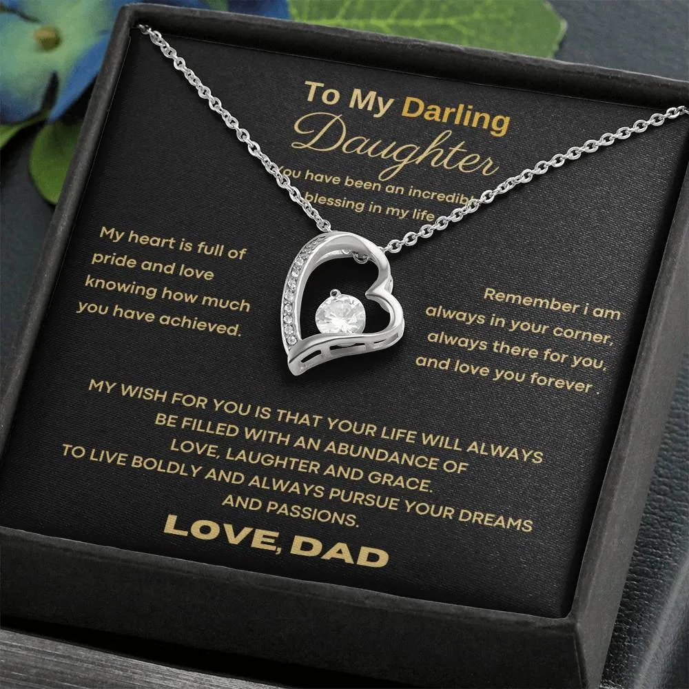 To My Darling Daughter - You have been an incredible blessing in my life