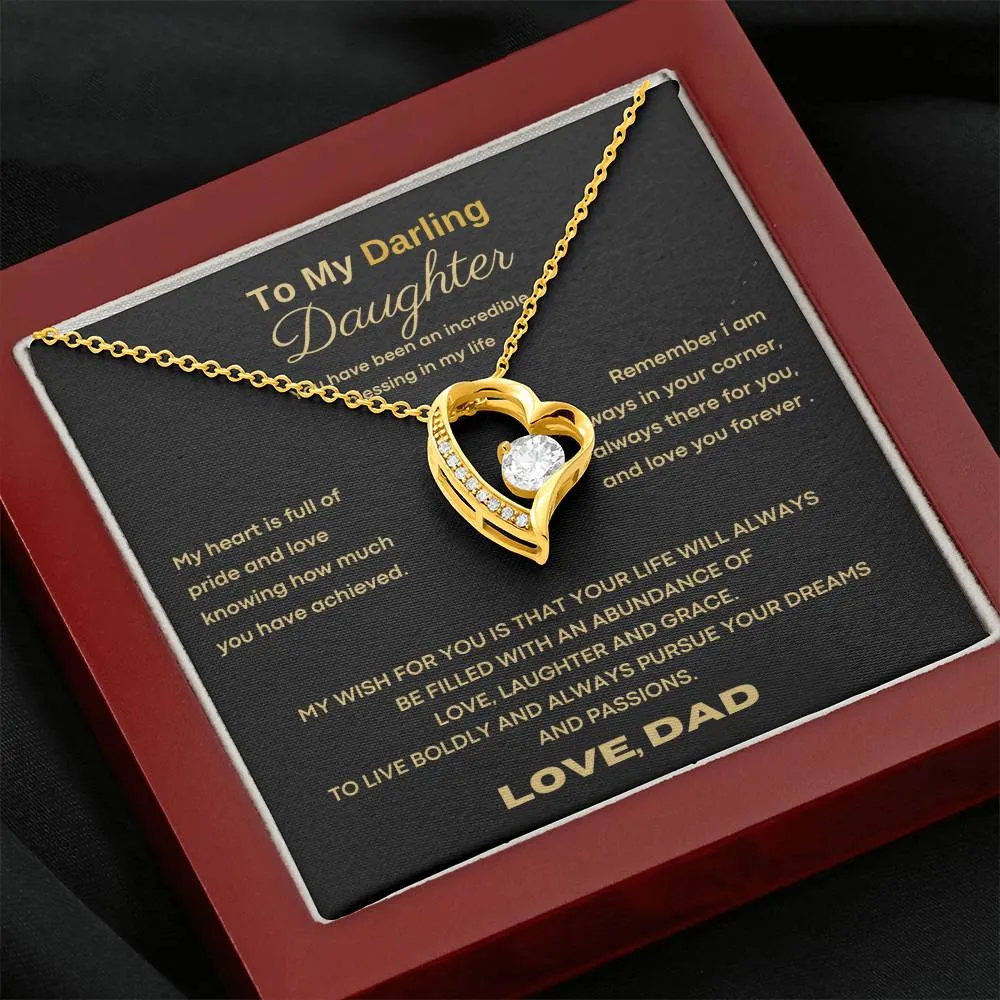 To My Darling Daughter - You have been an incredible blessing in my life