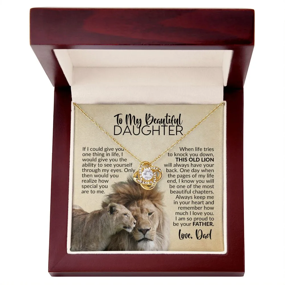 To My Daughter | Gift from Dad | See Yourself Through My Eyes | Love Knot Necklace