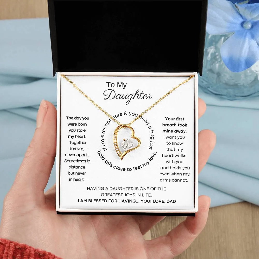 To My Daughter - Hold this necklace close to feel my love & light [ Forever Love ]
