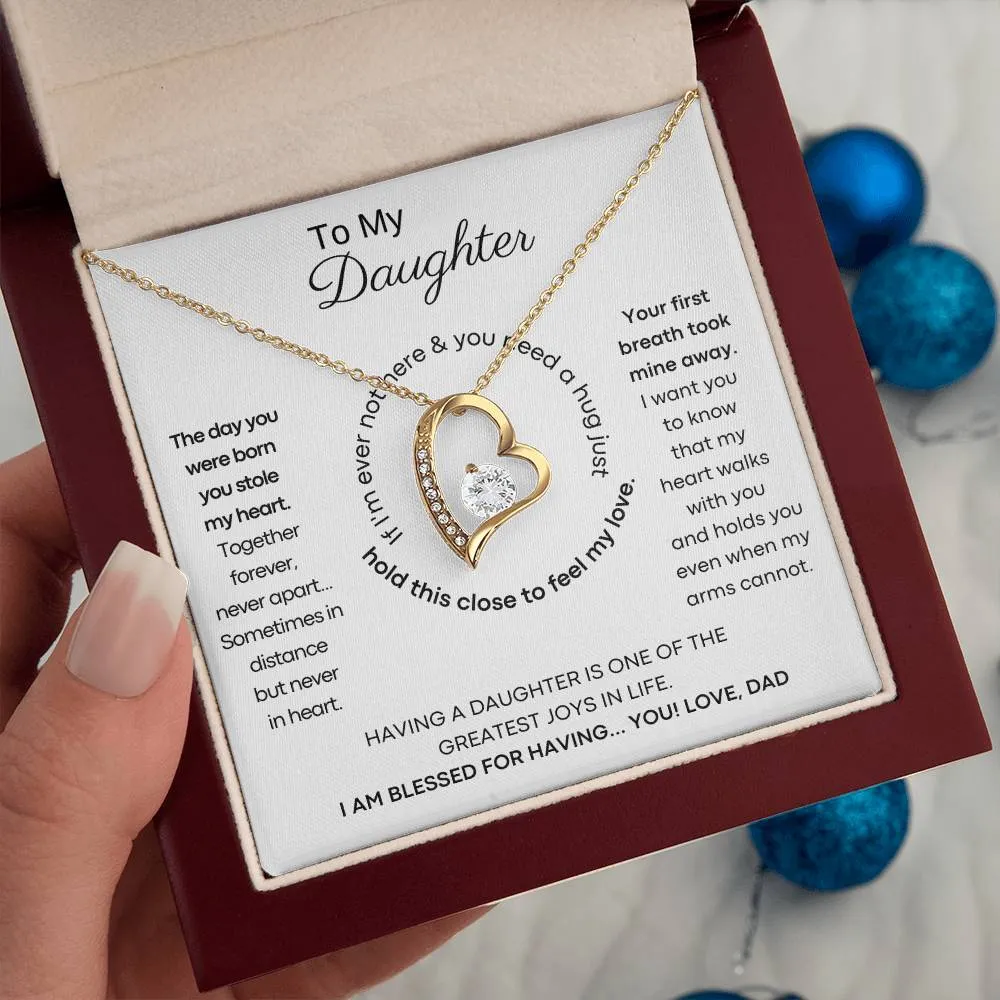 To My Daughter - Hold this necklace close to feel my love & light [ Forever Love ]