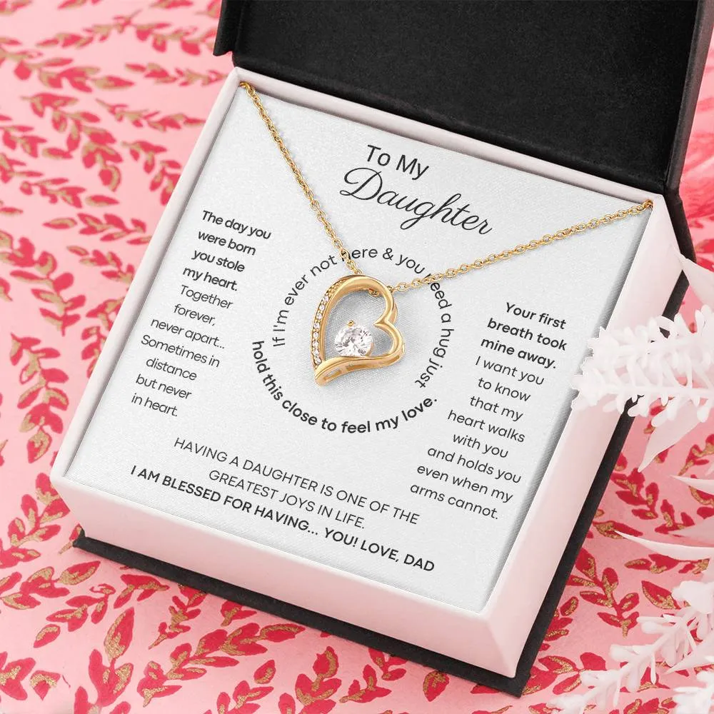 To My Daughter - Hold this necklace close to feel my love & light [ Forever Love ]