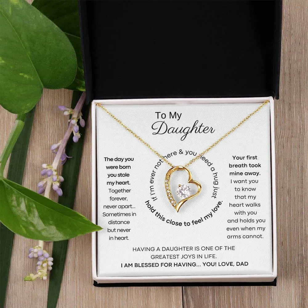 To My Daughter - Hold this necklace close to feel my love & light [ Forever Love ]