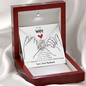 To My Wife, I PROMISE To Be Your Last Everything (Almost Sold Out)