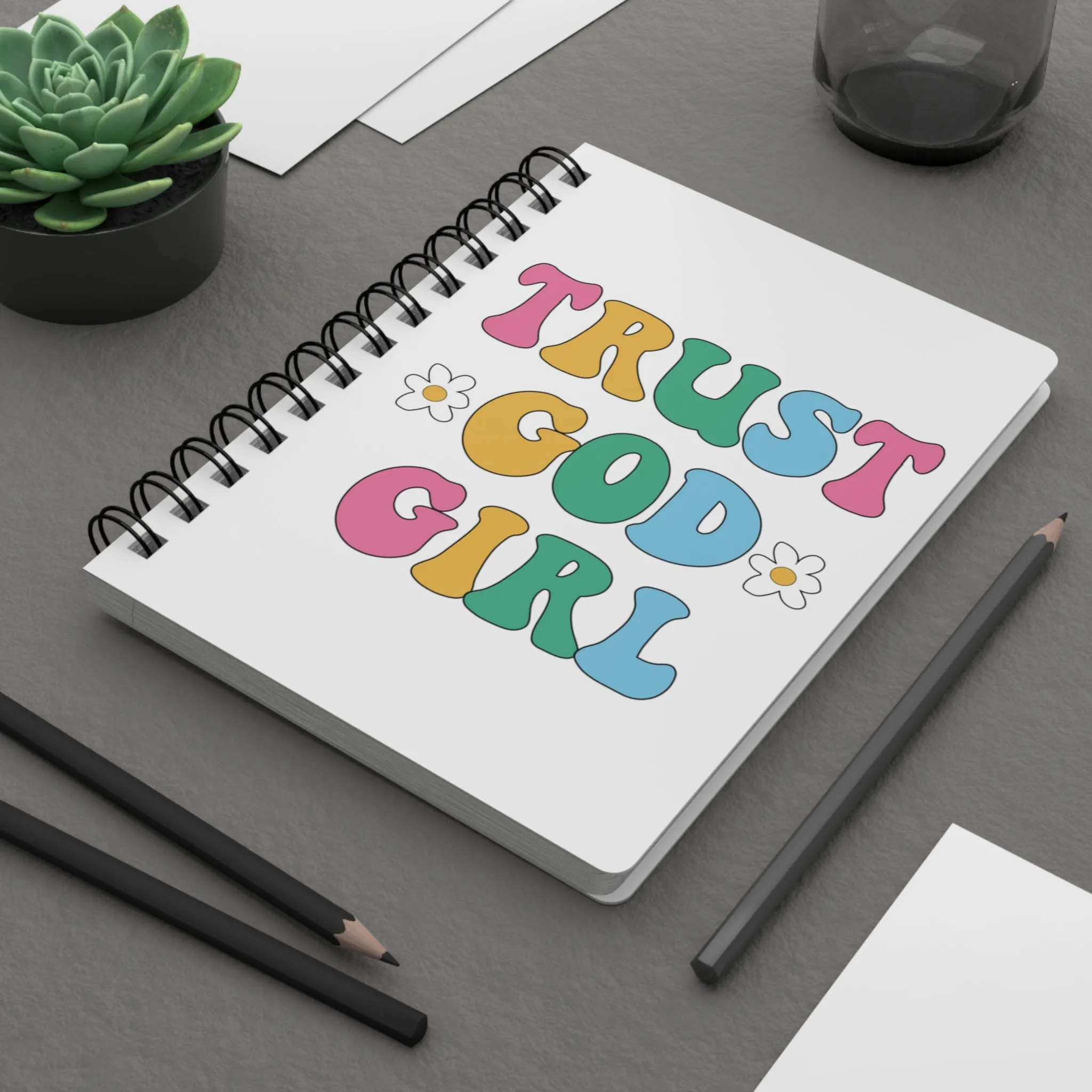 Trust God Girl Spiral Bound Journal