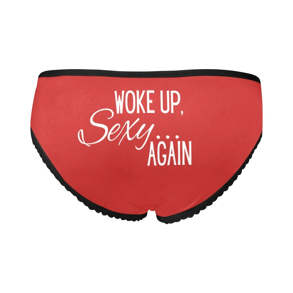 Woke Up Sexy Undies